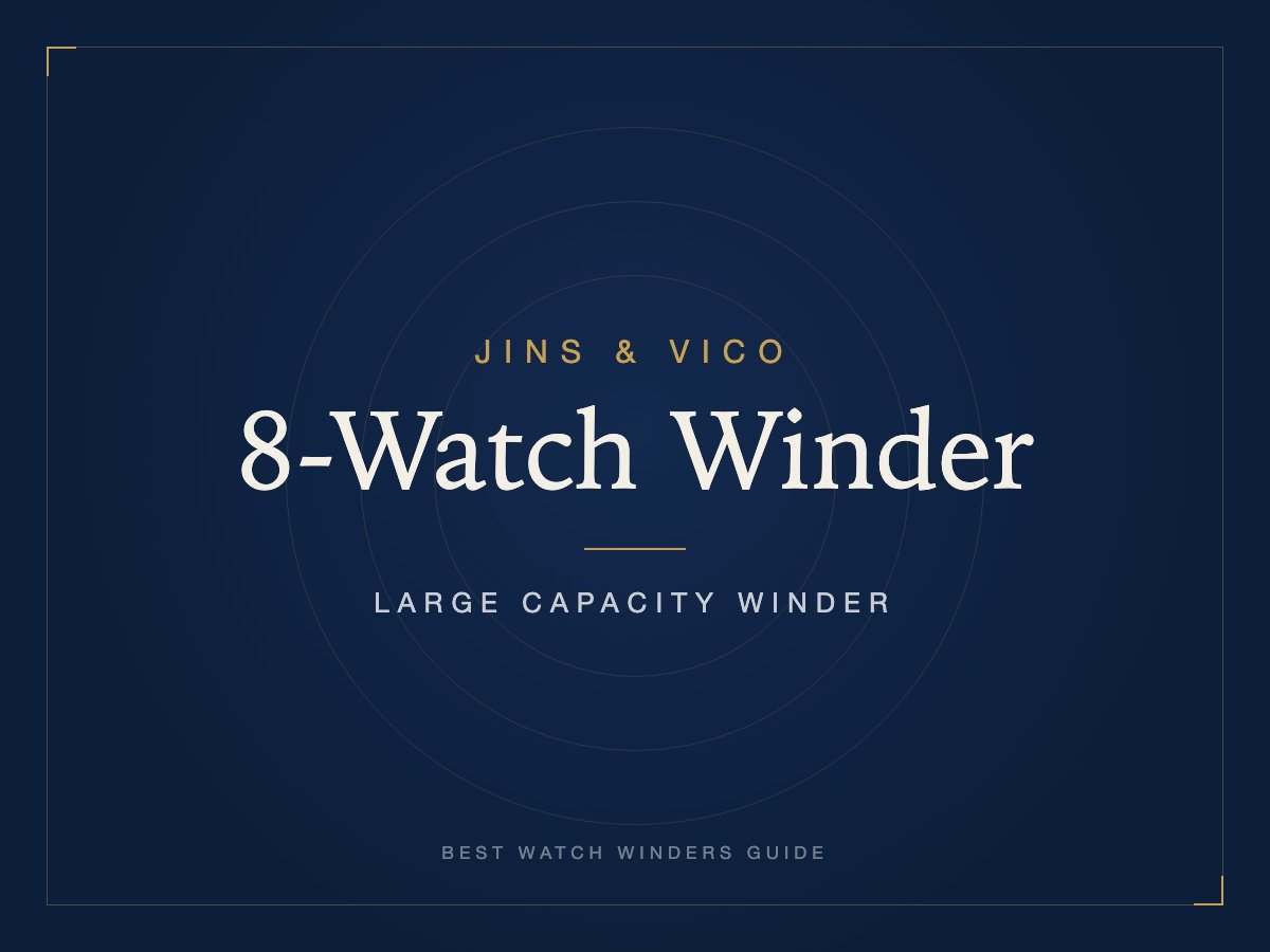 Jins & Vico 8-Watch Winder, large capacity winder